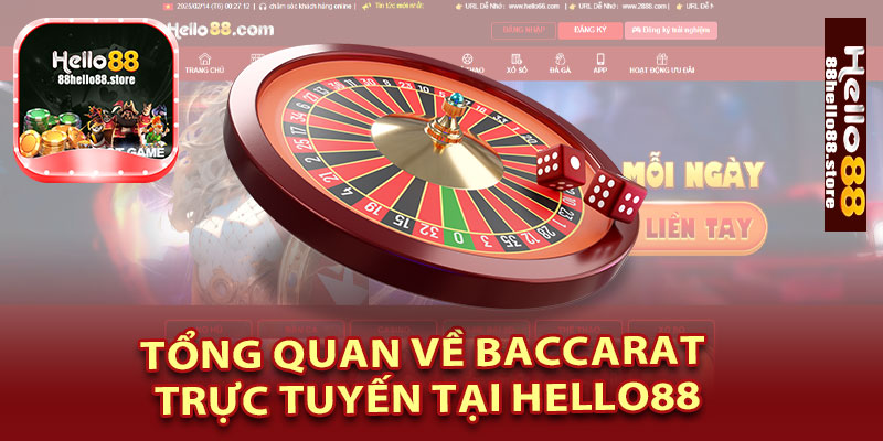 Tổng Quan Về Baccarat Trực Tuyến Tại Hello88